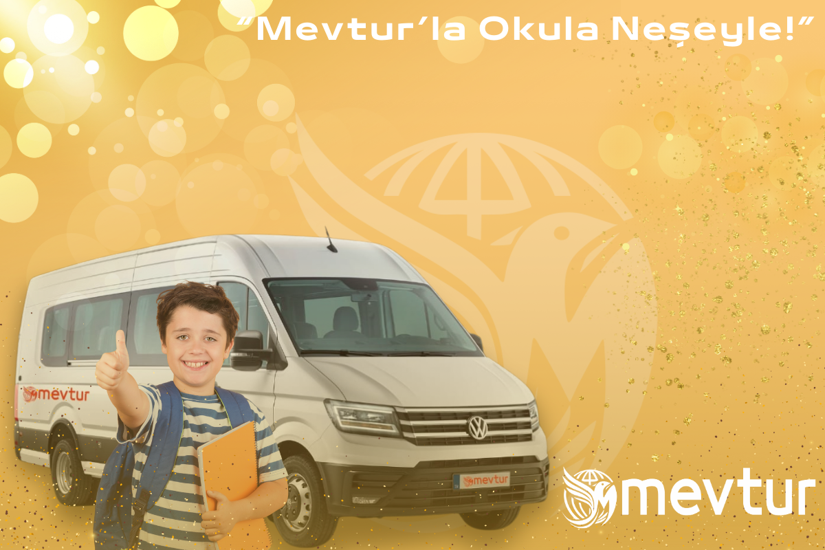 mevturla okula neşeye